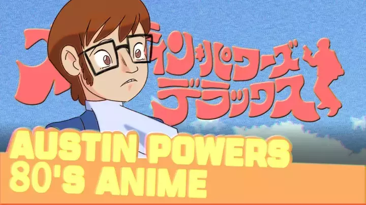 Austin Powers 80s Anime