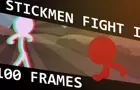 Stickman fight in 100 frames