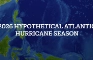 2026 Hypothetical Atlantic Hurricane Season