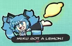Miku Eats Lemon