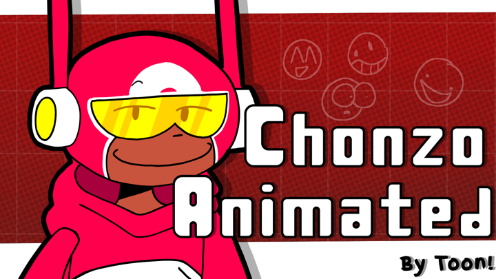 Chonzo Animated