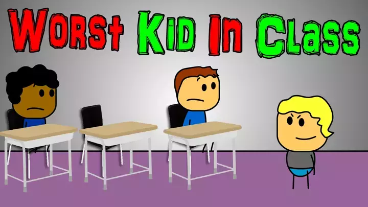 Worst Kid In Class