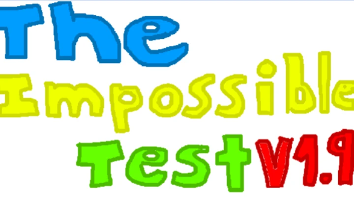 The Impossible Test v1.9