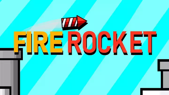 Fire Rocket - v. 1.1