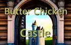 Butter Chicken Castle