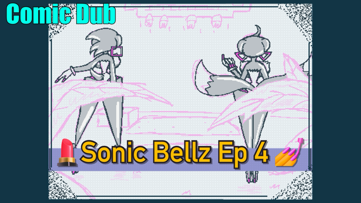 He has Talent! Sonic Bellz AU | Sonic the Hedgehog Comic Dub