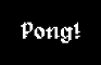 Pong!