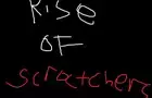 Rise of Scratchers - Newgrounds