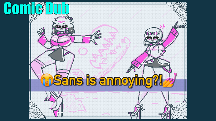 Sans is annoying | Undertale Comic Dub