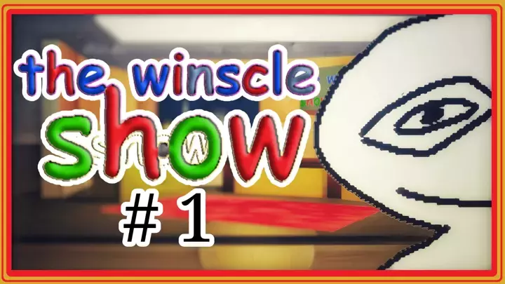 WINSCLE SHOW - The Winscle Show // #1