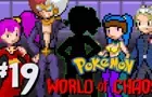 Pokemon: World of Chaos 19