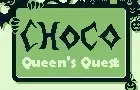 Choco Queen's Quest