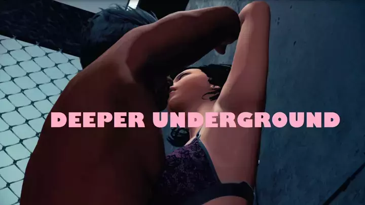 Deeper Underground