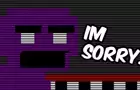 Purple guy's apology | FNAF fan animation