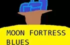 Moon Fortress Blues