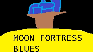 Moon Fortress Blues