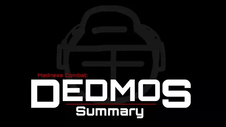 Madness Combat│Dedmos Summary