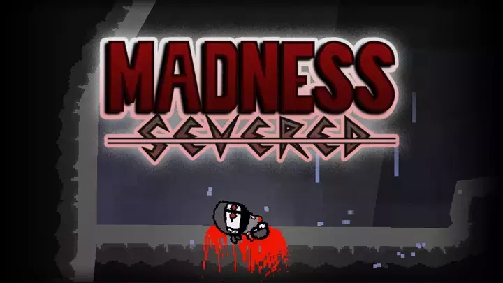 Madness SEVERED