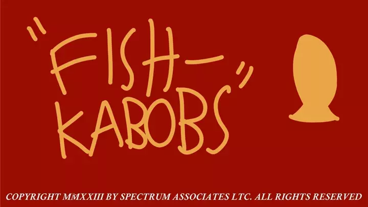 Fish-Kabobs - A Fable Cartoon