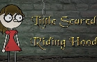 Little Scared Riding Hood (DEMO)