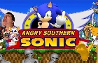 ANGRY SOUTHERN SONIC - Episode 3