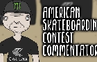 American Skateboarding Contest Commentators