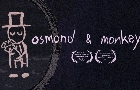 Osmond and Monkey