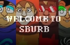 [S] WELCOME TO SBURB .
