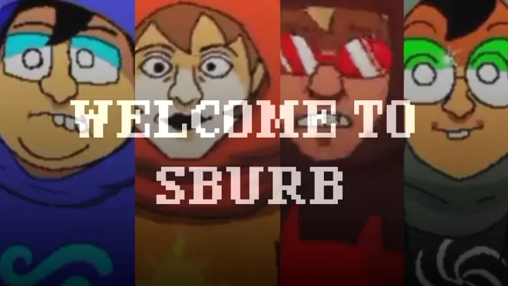 [S] WELCOME TO SBURB .