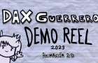 Dax Guerrero - Animation Demo Reel 2023