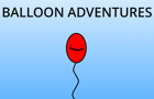 Balloon adventures [Alpha]