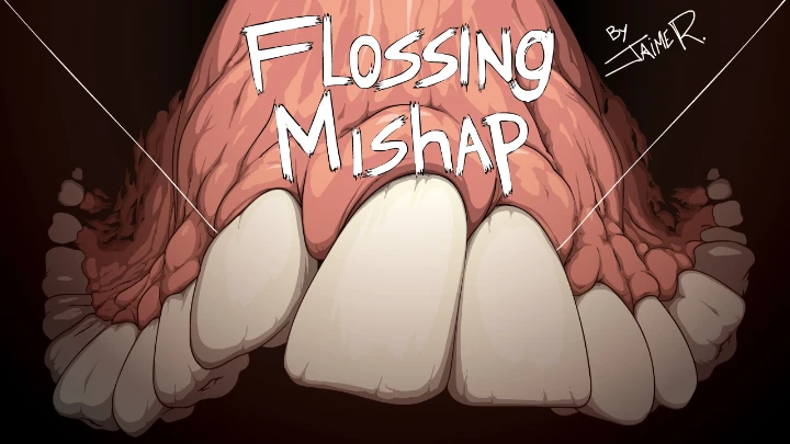Flossing Mishap