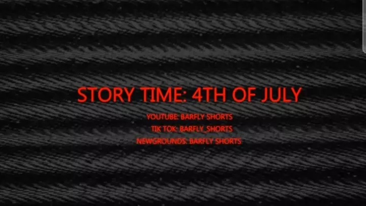 "Story Time: 4th Of July"