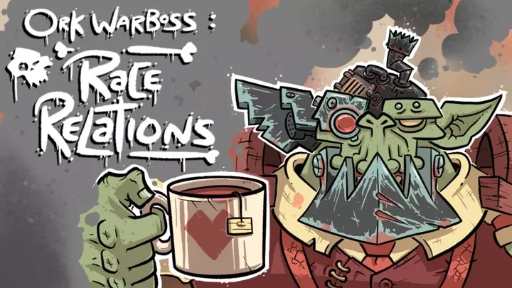 Ork Warboss : Race Relations