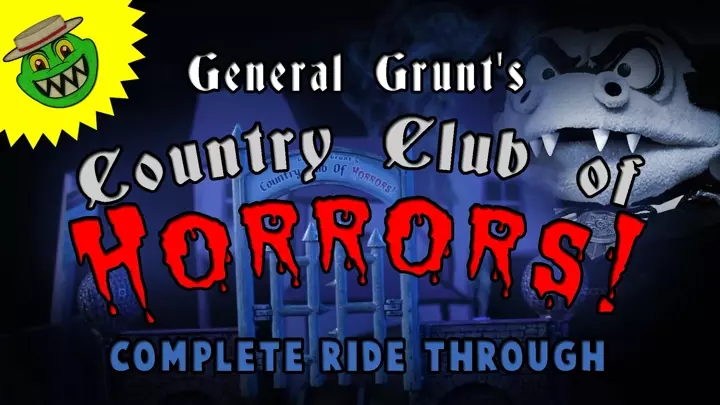 General Grunt's Country Club of Horrors Complete Ride Through