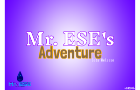 Mr. ESE's Adventure Beta