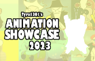 Tyro1301 2023 Animation Showcase