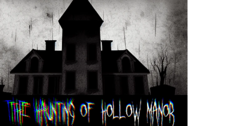 The Haunting Of Hollow Manor
