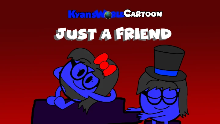 KyansWorldCartoon - Just A Friend (Featuring Mister Rainbow Man) [Official Music Video]