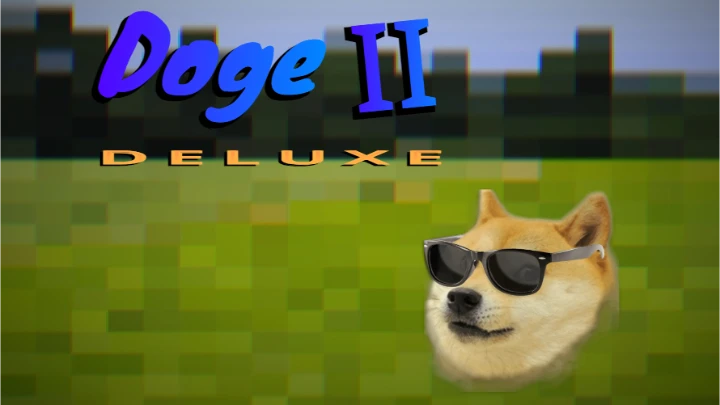 Doge Ⅱ Deluxe