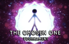 The Chosen One Tournament Teaser - $5000 Prize Pool