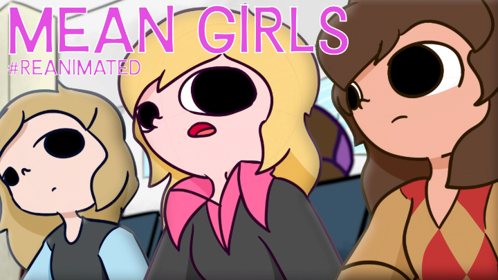 Reanimated mean girls collab