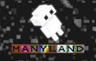 MANYLAND | We're building a universe