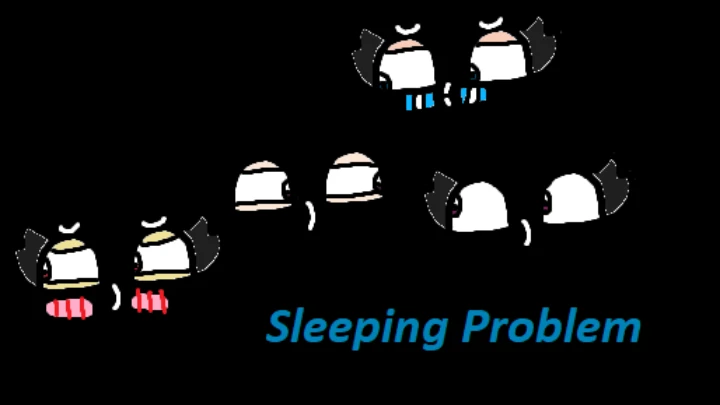 Sleeping Problem
