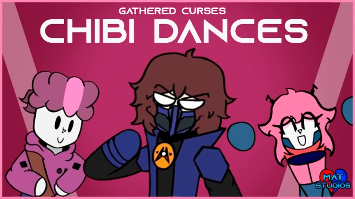 CHIBI DANCES (Gathered Curses)