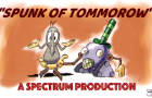 Spunk of Tomorrow - A Spectrum Essentials/Color Classic Cartoon