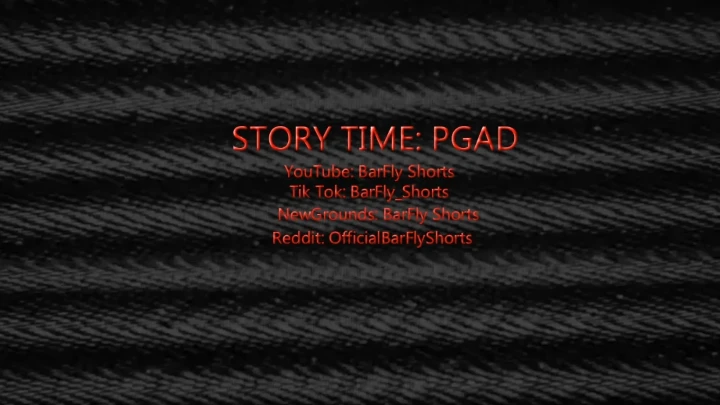 Story Time: PGAD
