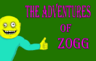 The Adventures of Zogg