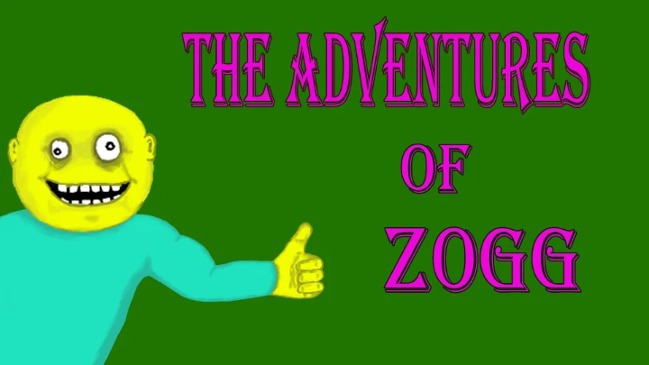 The Adventures of Zogg