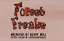 Forest Freaks